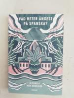 Vad heter &aring;ngest p&aring; spanska?