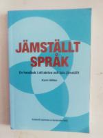 J&auml;mst&auml;llt spr&aring;k : en handbok i att skriva och tala j&auml;mnst&auml;llt