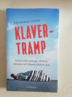 Historiens v&auml;rsta klavertramp : katastrofala misstag, ofattbara felbeslut och kl&aring;parna bakom dem