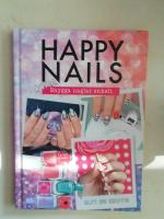 Happy nails : fixa snygga naglar enkelt