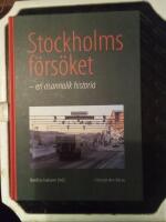 Stockholmsf&ouml;rs&ouml;ket : en osannolik historia