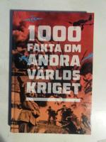 1000 fakta om andra v&auml;rldskriget