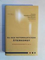 EU och nationalstatens &aring;terkomst: Europaperspektiv 2019