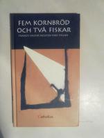 Fem kornbr&ouml;d och tv&aring; fiskar