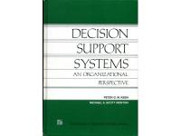 Decisions Support Systems ? An Organizational Perspective