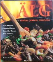 &Auml;lg : Maten, jakten, minnena