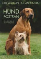 Hundfostran : en lydig hund &auml;r en lycklig hund