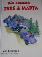 H&auml;r kommer Ture & M&auml;rta