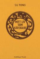 Mitt liv som h&auml;rskare