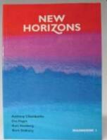 New horizons : [f&ouml;r kurs A + B i det program- och kursutformade gymnasiet och komvux samt f&ouml;r uppdragsutbildningar, med s&auml;rskild anknytning till studief&ouml;rberedande utbildningar]