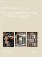 Iris Hantverk : borstbinderi, design och h&aring;llbarhet