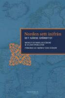 Norden sett inifr&aring;n : det fj&auml;rde sp&aring;rbytet
