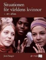 Situationen f v&auml;rldens kvinnor-en atlas