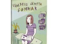 V&auml;rldens s&auml;msta sommar