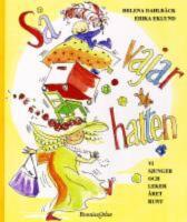 S&aring; vajar hatten : vi sjunger och leker &aring;ret runt