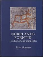 Norrlands forntid : ett historiskt perspektiv