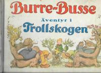 Burre -Busse &Auml;ventyr i Trollskogen