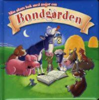 Min stora bok med sagor om Bondg&aring;rden