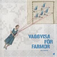 Vaggvisa f&ouml;r farmor