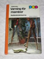 Varning f&ouml;r mambor - radiodetektiverna