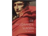 De avg&ouml;rande slagen. D. 3, Fr&aring;n 1789 till 1870