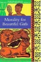 Morality for beautiful girls