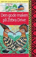 Den gode maken p&aring; Zebra Drive