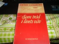 Som tr&aring;d i livets v&auml;v