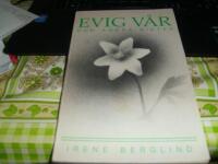 Evig v&aring;r och andra dikter