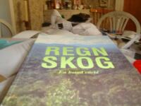 Regnskog : en hotad v&auml;rld