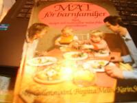 Mat f&ouml;r barnfamiljer : [r&aring;d, recept och matsedlar redan fr&aring;n graviditeten]