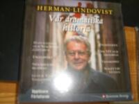 V&aring;r dramatiska historia