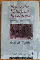 Before the industrial revolution : European society and economy, 1000-1700