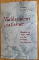 V&auml;rldsandens partisaner : filosoferna, Tredje riket och den liberala demokratin