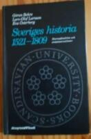 Sveriges historia 1521-1809 - Stormaktsdr&ouml;m och sm&aring;statsrealitet