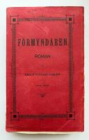 F&ouml;rmyndaren, F&ouml;rra delen