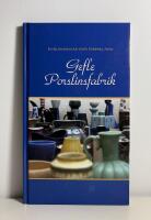 En bildkavalkad &ouml;ver f&ouml;rem&aring;l fr&aring;n Gefle Porslinsfabrik