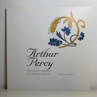 Arthur Percy. Keramisk nyskapare som &auml;lskade naturen.