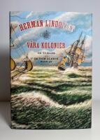 V&aring;ra kolonier de vi hade och de som aldrig blev av