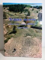 Trojas murar. Labyrinter under 3000 &aring;r 