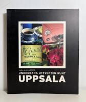 Underbara utflykter runt Uppsala