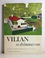 Villan vi dr&ouml;mmer om - En allt i Hemmet-Bok om v&auml;gen till villan.