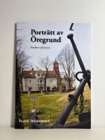 Portr&auml;tt av &Ouml;regrund: Staden vid havet