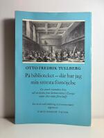 P&aring; biblioteket - d&auml;r har jag min st&ouml;rsta f&ouml;rn&ouml;jelse. En svensk orientalists brev till sin hustru fr&aring;n l&auml;rdomscentra i Europa under 1800-talets f&ouml;rra h&auml;lft.