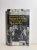 Rapport fr&aring;n medelsvensk stad: V&auml;ster&aring;s