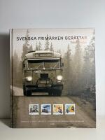 Svenska Frim&auml;rken ber&auml;ttar. Jubileumsbok