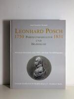 Leonhard Posch 1750 - 1831: Portr&auml;tmodelleur und bildhauer