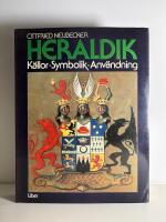 Heraldik: K&auml;llor, Symbolik, Anv&auml;ndning