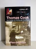 Thomas Cook 150 years of popular tourism