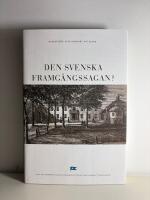 Den svenska framg&aring;ngssagan?